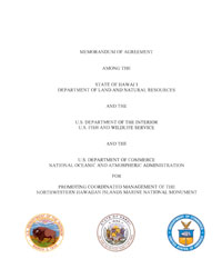Memorandum of Agreement (MOA) to Promote Coordinated Management of the Northwestern Hawaiian Islands Marine National Monument