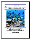Advice and recommendations for development of draft fishing regulations under the National Marine Sanctuaries Act 304(a)(5) for the proposed Northwestern Hawaiian Islands National Marine Sanctuary